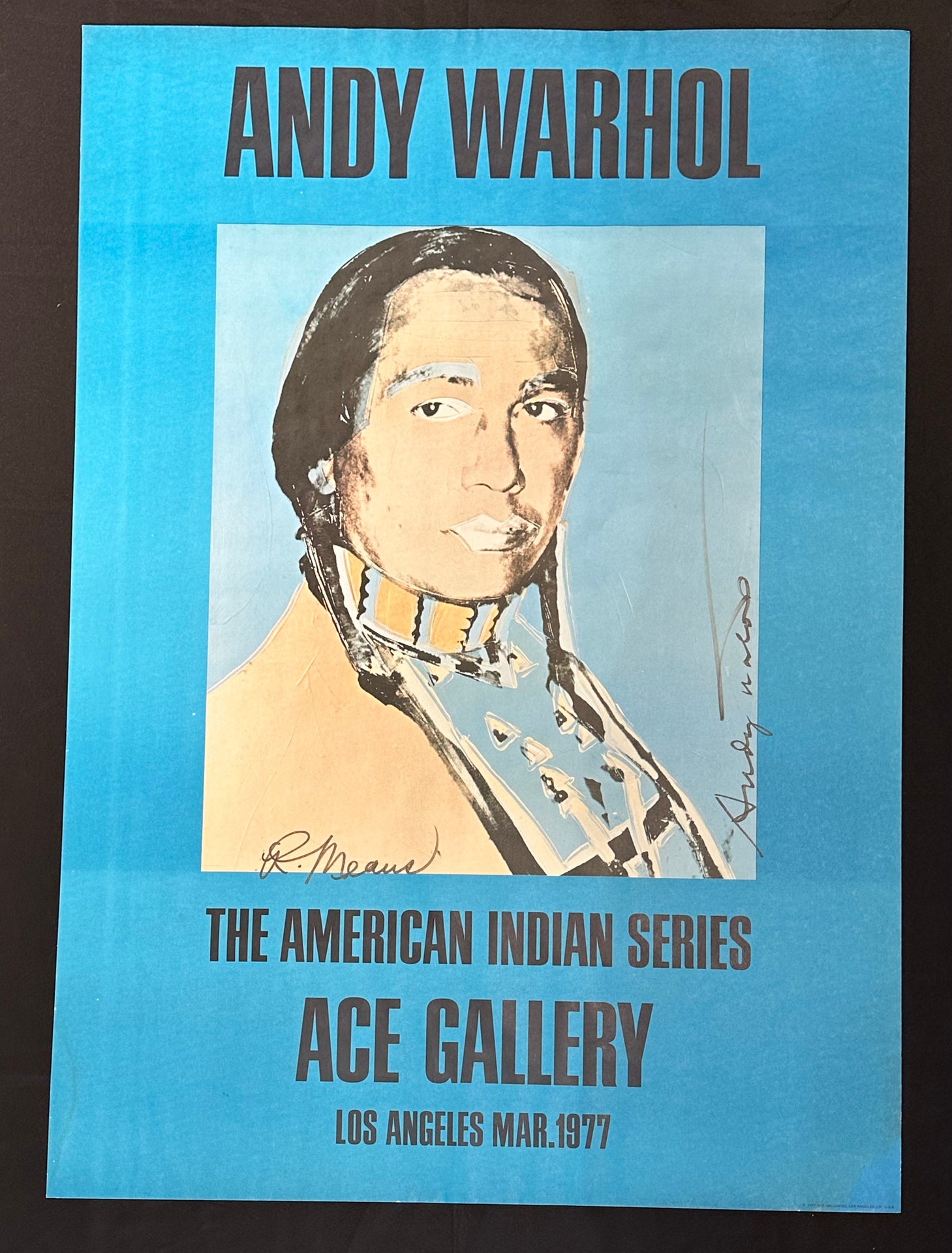 Ace Gallery Exhibition Poster “The American Indian Series” (Signed by Warhol and Russel Means)