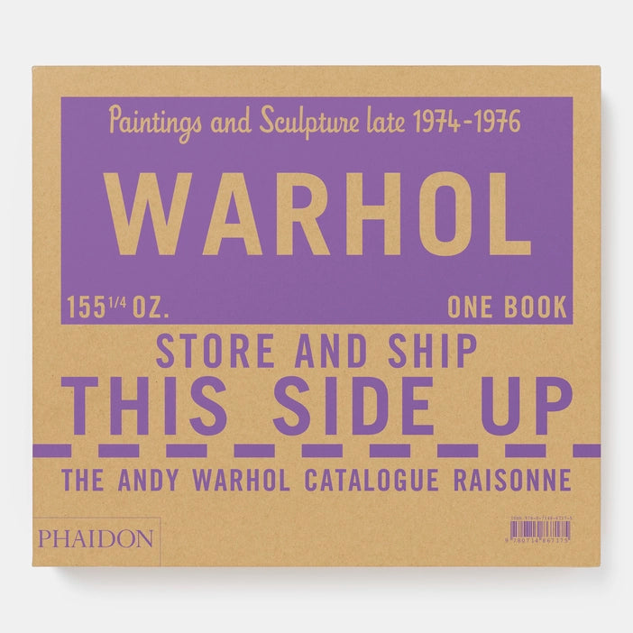 The Andy Warhol Catalogue Raisonné: Paintings and Sculpture late 1974–1976 (Volume 4)